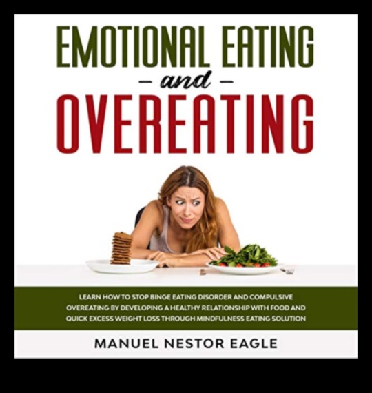 Emocionālās ēšanas izraisītāju pārvarēšana svara zaudēšanas diētās