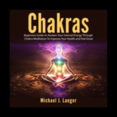 Atmodinātā enerģija: virzība čakru meditācijas dziļumos