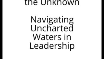 Navigācija nezināmajā: biznesa attīstība neatklātos ūdeņos